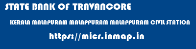 STATE BANK OF TRAVANCORE  KERALA MALAPURAM MALAPPURAM MALAPPURAM CIVIL STATION  micr code